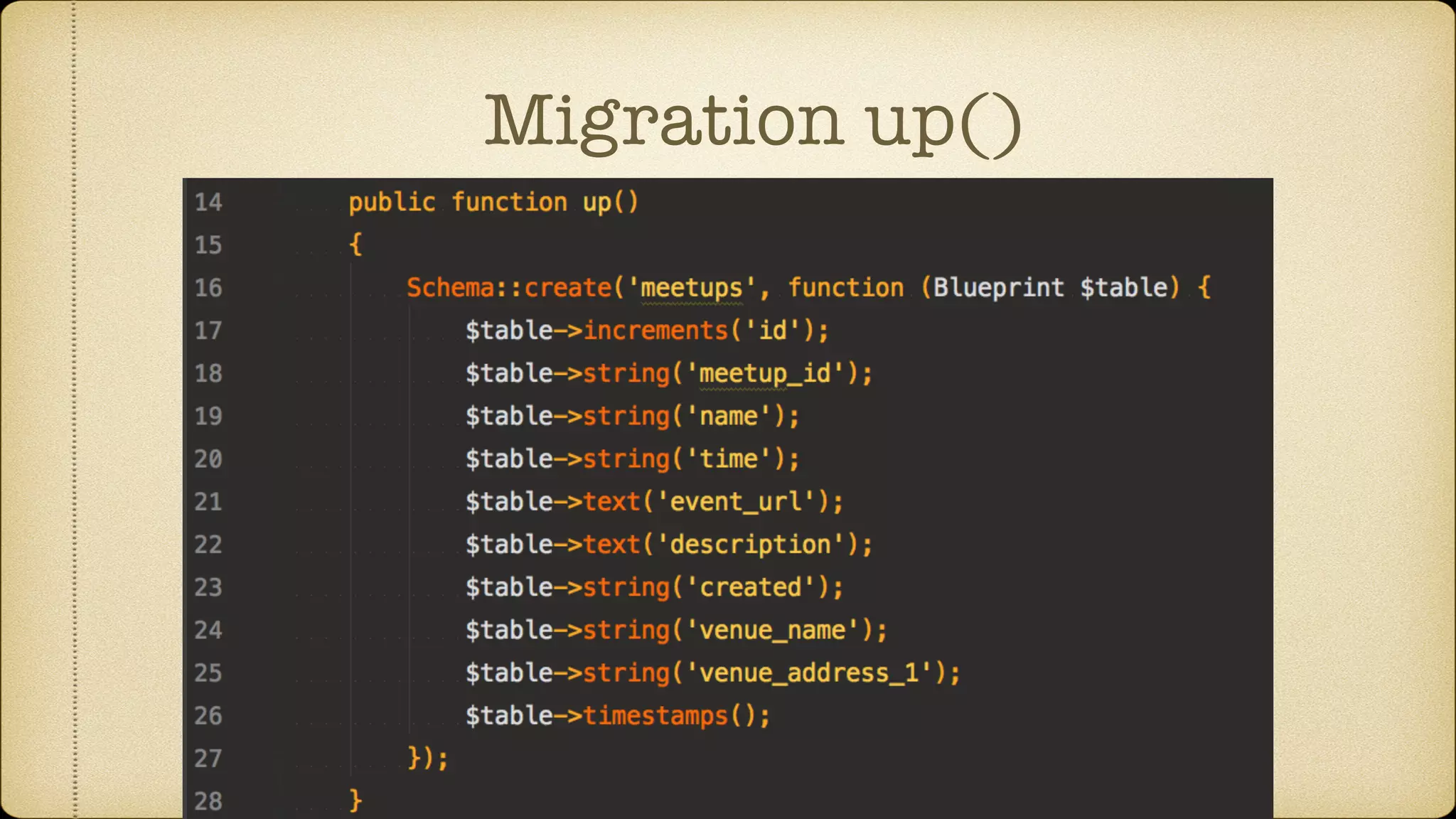 Migration up()
 