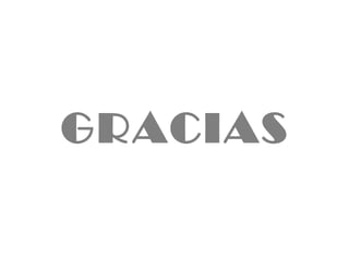 GRACIAS
 