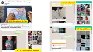 C.E. Rep. de Líbano
CECE San Vicente de Paul
C.E. Col. El Carmen
C.E. Cas. Costa Brava, C. Metalio
 