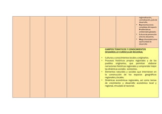 regionalización,
centralización, polo de
desarrollo.
 Representaciones
complejas del espacio
Problemáticas
ambientales gl...