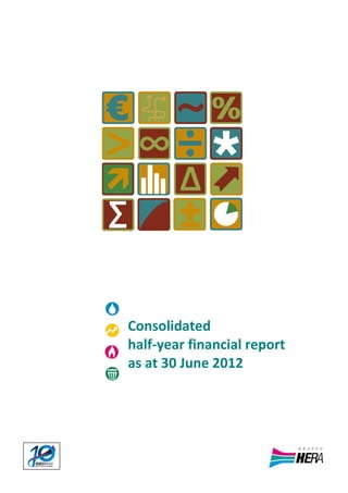BOZ




       
      Consolidated 
      half‐year financial report 
      as at 30 June 2012 
 