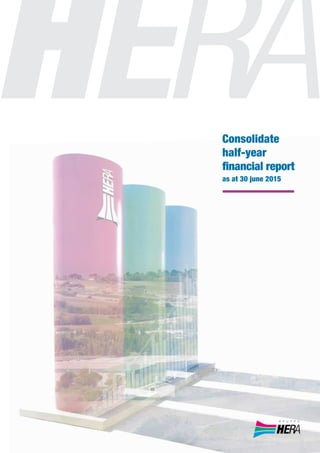 Consolidate
half-year
financial report
as at 30 june 2015
 