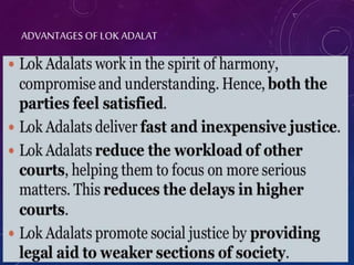 ADVANTAGES OF LOK ADALAT
 