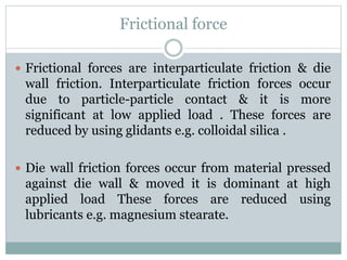 Consolidation, effect of friction, distribution of forces, compaction ...
