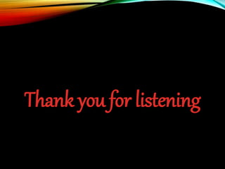 Thank you for listening
 