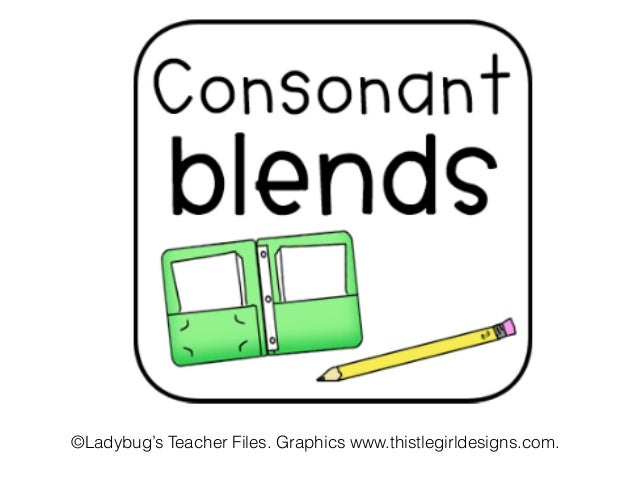 consonant blends consonant blends