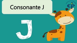 Consonante J
 
