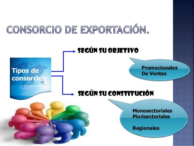 empresas y de legal formal constitucion las de Consorcio Exportación