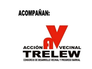 ACOMPAÑAN: 