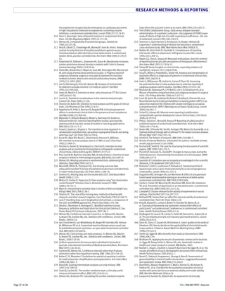RESEARCH METHODS  REPORTING 
trials where the outcome is time to an event. BMJ !YYY;I!Y:!?YG-@. 
242 The OSIRIS Collaborative Group. Early versus delayed neonatal 
administration of a synthetic surfactant—the judgment of OSIRIS (open 
study of infants at high risk of or with respiratory insufficiency—the role 
of surfactant). Lancet !YYG;I?Z:!IAI-Y. 
243 Sorensen L, Gyrd-Hansen D, Kristiansen IS, Nexøe J, Nielsen JB. 
Laypersons’ understanding of relative risk reductions: randomised 
cross-sectional study. BMC Med Inform Decis Mak GZZV;V:I!. 
244 Bobbio M, Demichelis B, Giustetto G. Completeness of reporting 
trial results: effect on physicians’ willingness to prescribe. Lancet 
!YY?;I?I:!GZY-!!. 
245 Naylor CD, Chen E, Strauss B. Measured enthusiasm: does the method 
of reporting trial results alter perceptions of therapeutic effectiveness? 
Ann Intern Med !YYG;!!Q:Y!A-G!. 
246 Tukey JW. Some thoughts on clinical trials, especially problems of 
multiplicity. Science !YQQ;!YV:AQY-V?. 
247 Yusuf S, Wittes J, Probstfield J, Tyroler HA. Analysis and interpretation of 
treatment effects in subgroups of patients in randomized clinical trials. 
JAMA !YY!;GAA:YI-V. 
248 Hahn S, Williamson PR, Hutton JL, Garner P, Flynn EV. Assessing 
the potential for bias in meta-analysis due to selective reporting of 
subgroup analyses within studies. Stat Med GZZZ;!Y:IIG@-IA. 
249 Bhandari M, Devereaux PJ, Li P, Mah D, Lim K, Schünemann HJ, et al. 
Misuse of baseline comparison tests and subgroup analyses in surgical 
trials. Clin Orthop Relat Res GZZA;??Q:G?Q-@!. 
250 Levin M, Quint PA, Goldstein B, Barton P, Bradley JS, Shemie SD, et al. 
Recombinant bactericidal/permeability-increasing protein (rBPIG!) as 
adjunctive treatment for children with severe meningococcal sepsis: 
a randomised trial. rBPIG! Meningococcal Sepsis Study Group. Lancet 
GZZZ;I@A:YA!-Q. 
251 Scharf O, Colevas AD. Adverse event reporting in publications 
compared with sponsor database for cancer clinical trials. J Clin Oncol 
GZZA;G?:IYII-V. 
252 Pitrou I, Boutron I, Ahmad N, Ravaud P. Reporting of safety results in 
published reports of randomized controlled trials. Arch Intern Med 
GZZY;!AY:!Q@A-A!. 
253 Boden WE, O’Rourke RA, Teo KK, Hartigan PM, Maron DJ, Kostuk WJ, et al. 
Optimal medical therapy with or without PCI for stable coronary disease. 
N Engl J Med GZZQ;I@A:!@ZI-!A. 
254 Horton R. The rhetoric of research. BMJ !YY@;I!Z:YV@-Q. 
255 Annals of Internal Medicine. Information for authors. Available at www. 
annals.org (accessed !@ Jan GZZV). 
256 Docherty M, Smith R. The case for structuring the discussion of scientific 
papers. BMJ !YYY;I!V:!GG?-@. 
257 Purcell GP, Donovan SL, Davidoff F. Changes to manuscripts during the 
editorial process: characterizing the evolution of a clinical paper. JAMA 
!YYV;GVZ:GGQ-V. 
258 Ioannidis JP. Limitations are not properly acknowledged in the scientific 
literature. J Clin Epidemiol GZZQ;AZ:IG?-Y. 
259 Kiviluoto T, Sirén J, Luukkonen P, Kivilaakso E. Randomised trial of 
laparoscopic versus open cholecystectomy for acute and gangrenous 
cholecystitis. Lancet !YYV;I@!:IG!-@. 
260 Hupperets MD, Verhagen EA, van Mechelen W. Effect of unsupervised 
home based proprioceptive training on recurrences of ankle sprain: 
randomised controlled trial. BMJ GZZY;IIY:bGAV?. 
261 Garber J, Clarke GN, Weersing VR, Beardslee WR, Brent DA, Gladstone 
TR, et al. Prevention of depression in at-risk adolescents: a randomized 
controlled trial. JAMA GZZY;IZ!:GG!@-G?. 
262 Campbell D. Factors relevant to the validity of experiments in social 
settings. Psychol Bull !Y@Q;@?:GYQ-I!G. 
263 Rothwell PM. Factors that can affect the external validity of randomised 
controlled trials. PLoS Clin Trials GZZA;!:eY. 
264 King M, Nazareth I, Lampe F, Bower P, Chandler M, Morou M, et 
al. Conceptual framework and systematic review of the effects of 
participants’ and professionals’ preferences in randomised controlled 
trials. Health Technol Assess GZZ@;Y:!-iv. 
265 Djulbegovic B, Lacevic M, Cantor A, Fields KK, Bennett CL, Adams JR, et 
al. The uncertainty principle and industry-sponsored research. Lancet 
GZZZ;I@A:AI@-V. 
266 Dans AL, Dans LF, Guyatt GH, Richardson S. Users’ guides to the medical 
literature: XIV. How to decide on the applicability of clinical trial results 
to your patient. Evidence-Based Medicine Working Group. JAMA 
!YYV;GQY:@?@-Y. 
267 Smith GD, Egger M. Who benefits from medical interventions? BMJ 
!YY?;IZV:QG-?. 
268 McAlister FA. Applying the results of systematic reviews at the bedside. 
In: Egger M, Davey Smith G, Altman DG, eds. Systematic reviews in 
health care: meta-analysis in context. BMJ Books, GZZ!. 
269 Bartlett C, Doyal L, Ebrahim S, Davey P, Bachmann M, Egger M, et al. The 
causes and effects of socio-demographic exclusions from clinical trials. 
Health Technol Assess GZZ@;Y:iii-x, !. 
270 Bonell C, Oakley A, Hargreaves J, Strange V, Rees R. Assessment of 
generalisability in trials of health interventions: suggested framework 
and systematic review. BMJ GZZA;III:I?A-Y. 
271 Bornhöft G, Maxion-Bergemann S, Wolf U, Kienle GS, Michalsen A, 
Vollmar HC, et al. Checklist for the qualitative evaluation of clinical 
studies with particular focus on external validity and model validity. 
BMC Med Res Methodol GZZA;A:@A. 
272 Laupacis A, Sackett DL, Roberts RS. An assessment of clinically 
the angiotensin-receptor blocker telmisartan on cardiovascular events 
in high-risk patients intolerant to angiotensin-converting enzyme 
inhibitors: a randomised controlled trial. Lancet GZZV;IQG:!!Q?-VI. 
210 Senn S. Base logic: tests of baseline balance in randomized clinical 
trials. Clin Res Regulatory Affairs !YY@;!G:!Q!-VG. 
211 Altman DG. Comparability of randomised groups. Statistician 
!YV@;I?:!G@-IA. 
212 Heit JA, Elliott CG, Trowbridge AA, Morrey BF, Gent M, Hirsh J. Ardeparin 
sodium for extended out-of-hospital prophylaxis against venous 
thromboembolism after total hip or knee replacement. A randomized, 
double-blind, placebo-controlled trial. Ann Intern Med GZZZ;!IG:V@I- 
A!. 
213 Haderslev KV, Tjellesen L, Sorensen HA, Staun M. Alendronate increases 
lumbar spine bone mineral density in patients with Crohn’s disease. 
Gastroenterology GZZZ;!!Y:AIY-?A. 
214 Fields WS, Maslenikov V, Meyer JS, Hass WK, Remington RD, Macdonald 
M. Joint study of extracranial arterial occlusion. V. Progress report of 
prognosis following surgery or nonsurgical treatment for transient 
cerebral ischemic attacks and cervical carotid artery lesions. JAMA 
!YQZ;G!!:!YYI-GZZI. 
215 Lee YJ, Ellenberg JH, Hirtz DG, Nelson KB. Analysis of clinical trials 
by treatment actually received: is it really an option? Stat Med 
!YY!;!Z:!@Y@-AZ@. 
216 Lewis JA, Machin D. Intention to treat—who should use ITT? Br J Cancer 
!YYI;AV:A?Q-@Z. 
217 Lachin JL. Statistical considerations in the intent-to-treat principle. 
Control Clin Trials GZZZ;G!:@GA. 
218 Sheiner LB, Rubin DB. Intention-to-treat analysis and the goals of clinical 
trials. Clin Pharmacol Ther !YY@;@Q:A-!@. 
219 Nagelkerke N, Fidler V, Bernsen R, Borgdorff M. Estimating treatment 
effects in randomized clinical trials in the presence of non-compliance. 
Stat Med GZZZ;!Y:!V?Y-A?. 
220 Melander H, Ahlqvist-Rastad J, Meijer G, Beermann B. Evidence 
b(i)ased medicine--selective reporting from studies sponsored by 
pharmaceutical industry: review of studies in new drug applications. 
BMJ GZZI;IGA:!!Q!-I. 
221 Gravel J, Opatrny L, Shapiro S. The intention-to-treat approach in 
randomized controlled trials: are authors saying what they do and doing 
what they say? Clin Trials GZZQ;?:I@Z-A. 
222 Kruse RL, Alper BS, Reust C, Stevermer JJ, Shannon S, Williams 
RH. Intention-to-treat analysis: who is in? Who is out? J Fam Pract 
GZZG;@!:YAY-Q!. 
223 Herman A, Botser IB, Tenenbaum S, Chechick A. Intention-to-treat 
analysis and accounting for missing data in orthopaedic randomized 
clinical trials. J Bone Joint Surg Am GZZY;Y!:G!IQ-?I. 
224 Ruiz-Canela M, Martinez-González MA, de Irala-Estévez J. Intention to treat 
analysis is related to methodological quality. BMJ GZZZ;IGZ:!ZZQ-V. 
225 Altman DG. Missing outcomes in randomised trials: addressing the 
dilemma. Open Med GZZY;I:eG!-I. 
226 Wood AM, White IR, Thompson SG. Are missing outcome data 
adequately handled? A review of published randomized controlled trials 
in major medical journals. Clin Trials GZZ?;!:IAV-QA. 
227 Streiner DL. Missing data and the trouble with LOCF. Evid Based Ment 
Health GZZV;!!:I-@. 
228 Molnar FJ, Hutton B, Fergusson D. Does analysis using “last observation 
carried forward” introduce bias in dementia research? CMAJ 
GZZV;!QY:Q@!-I. 
229 Ware JH. Interpreting incomplete data in studies of diet and weight loss. 
N Engl J Med GZZI;I?V:G!IA-Q. 
230 Streiner DL. The case of the missing data: methods of dealing with 
dropouts and other research vagaries. Can J Psychiatry GZZG;?Q:AV-Q@. 
231 Lane P. Handling drop-out in longitudinal clinical trials: a comparison of 
the LOCF and MMRM approaches. Pharm Stat GZZV;Q:YI-!ZA. 
232 Abraha I, Montedori A, Romagnoli C. Modified intention to treat: 
frequency, definition and implication for clinical trials [abstract]. Sao 
Paulo, Brazil: XV Cochrane Colloquium, GZZQ: VA-Q. 
233 Altman DG. Confidence intervals in practice. In: Altman DG, Machin 
D, Bryant TN, Gardner MJ, eds. Statistics with confidence. Gnd ed. BMJ 
Books, GZZZ:A-!?. 
234 van Linschoten R, van Middelkoop M, Berger MY, Heintjes EM, Verhaar 
JA, Willemsen SP, et al. Supervised exercise therapy versus usual care 
for patellofemoral pain syndrome: an open label randomised controlled 
trial. BMJ GZZY;IIY:b?ZQ?. 
235 Altman DG. Clinical trials and meta-analyses. In: Altman DG, Machin 
D, Bryant TN, Gardner MJ, eds. Statistics with confidence. Gnd ed. BMJ 
Books, GZZZ:!GZ-IV. 
236 Uniform requirements for manuscripts submitted to biomedical 
journals. International Committee of Medical Journal Editors. Ann Intern 
Med !YYQ;!GA:IA-?Q. 
237 Gardner MJ, Altman DG. Confidence intervals rather than P values: 
estimation rather than hypothesis testing. BMJ !YVA;GYG:Q?A-@Z. 
238 Bailar JC, III, Mosteller F. Guidelines for statistical reporting in articles 
for medical journals. Amplifications and explanations. Ann Intern Med 
!YVV;!ZV:GAA-QI. 
239 Bland JM. Quoting intermediate analyses can only mislead. BMJ 
!YYQ;I!?:!YZQ-V. 
240 Cook RJ, Sackett DL. The number needed to treat: a clinically useful 
measure of treatment effect. BMJ !YY@;I!Z:?@G-?. 
241 Altman DG, Andersen PK. Calculating the number needed to treat for 
BMJ Page 27 of 28 | ONLINE FIRST | bmj.com 
 