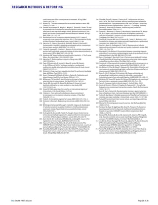 RESEARCH METHODS  REPORTING 
Chan AW, Tetzlaff J, Altman D, Gøtzsche PC, Hróbjartsson 294 A, Krleza- 
Jeric K, et al. The SPIRIT initiative: defining standard protocol items for 
randomised trials. Oral presentation at the !Ath Cochrane Colloquium: 
Evidence in the era of globalisation; GZZV Oct I-Q; Freiburg, Germany 
[abstract]. Zeitschrift fur Evidenz, Fortbildung und Qualitat im 
Gesundheitswesen GZZV;!ZG:GQ. 
295 Gregson S, Adamson S, Papaya S, Mundondo J, Nyamukapa CA, Mason 
PR, et al. Impact and process evaluation of integrated community 
and clinic-based HIV-! control: a cluster-randomised trial in eastern 
Zimbabwe. PLoS Med GZZQ;?:e!ZG. 
296 Shaddy RE, Boucek MM, Hsu DT, Boucek RJ, Canter CE, Mahony L, et al. 
Carvedilol for children and adolescents with heart failure: a randomized 
controlled trial. JAMA GZZQ;GYV:!!Q!-Y. 
297 Lexchin J, Bero LA, Djulbegovic B, Clark O. Pharmaceutical industry 
sponsorship and research outcome and quality: systematic review. BMJ 
GZZI;IGA:!!AQ-QZ. 
298 Kjaergard LL, Als-Nielsen B. Association between competing interests 
and authors’ conclusions: epidemiological study of randomised clinical 
trials published in the BMJ. BMJ GZZG;IG@:G?Y. 
299 Bero L, Oostvogel F, Bacchetti P, Lee K. Factors associated with findings 
of published trials of drug-drug comparisons: why some statins appear 
more efficacious than others. PLoS Med GZZQ;?:e!V?. 
300 Sismondo S. Pharmaceutical company funding and its consequences: a 
qualitative systematic review. Contemp Clin Trials GZZV;GY:!ZY-!I. 
301 Als-Nielsen B, Chen W, Gluud C, Kjaergard LL. Association of funding and 
conclusions in randomized drug trials: a reflection of treatment effect or 
adverse events? JAMA GZZI;GYZ:YG!-V. 
302 Ross JS, Hill KP, Egilman DS, Krumholz HM. Guest authorship and 
ghostwriting in publications related to rofecoxib: a case study of 
industry documents from rofecoxib litigation. JAMA GZZV;GYY:!VZZ-!G. 
303 McAlister FA, Straus SE, Sackett DL, Altman DG. Analysis and reporting of 
factorial trials: a systematic review. JAMA GZZI;GVY:G@?@-@I. 
304 Senn S. Crossover trials in clinical research. Gnd ed. Wiley, GZZG. 
305 Deeks JJ, Dinnes J, D’Amico R, Sowden AJ, Sakarovitch C, Song F, et al. 
Evaluating non-randomised intervention studies. Health Technol Assess 
GZZI;Q:iii-!QI. 
306 Kunz R, Vist G, Oxman AD. Randomisation to protect against selection 
bias in healthcare trials. Cochrane Database Syst Rev GZZQ;MRZZZZ!G. 
307 Collins R, MacMahon S. Reliable assessment of the effects of treatment on 
mortality and major morbidity, I: clinical trials. Lancet GZZ!;I@Q:IQI-VZ. 
308 Schulz KF. Randomised trials, human nature, and reporting guidelines. 
Lancet !YYA;I?V:@YA-V. 
309 Murray GD. Promoting good research practice. Stat Methods Med Res 
GZZZ;Y:!Q-G?. 
310 Narahari SR, Ryan TJ, Aggithaya MG, Bose KS, Prasanna KS. Evidence-based 
approaches for the Ayurvedic traditional herbal formulations: 
toward an Ayurvedic CONSORT model. J Altern Complement Med 
GZZV;!?:QAY-QA. 
311 Bossuyt PM, Reitsma JB, Bruns DE, Gatsonis CA, Glasziou PP, Irwig LM, 
et al. Towards complete and accurate reporting of studies of diagnostic 
accuracy: The STARD Initiative. Ann Intern Med GZZI;!IV:?Z-?. 
312 von Elm E, Altman DG, Egger M, Pocock SJ, Gøtzsche PC, Vandenbroucke 
JP. The Strengthening the Reporting of Observational Studies 
in Epidemiology (STROBE) statement: guidelines for reporting 
observational studies. Ann Intern Med GZZQ;!?Q:@QI-Q. 
313 Tonino PA, De Bruyne B, Pijls NH, Siebert U, Ikeno F, van’t Veer M, et al. 
Fractional flow reserve versus angiography for guiding percutaneous 
coronary intervention. N Engl J Med GZZY;IAZ:G!I-G?. 
useful measures of the consequences of treatment. N Engl J Med 
!YVV;I!V:!QGV-II. 
273 Altman DG. Confidence intervals for the number needed to treat. BMJ 
!YYV;I!Q:!IZY-!G. 
274 Fanaroff AA, Korones SB, Wright LL, Wright EC, Poland RL, Bauer CB, et al. 
A controlled trial of intravenous immune globulin to reduce nosocomial 
infections in very-low-birth-weight infants. National Institute of Child 
Health and Human Development Neonatal Research Network. N Engl J 
Med !YY?;IIZ:!!ZQ-!I. 
275 Randomised trial of intravenous atenolol among !A ZGQ cases of 
suspected acute myocardial infarction: ISIS-!. First International Study 
of Infarct Survival Collaborative Group. Lancet !YVA;G:@Q-AA. 
276 Gøtzsche PC, Gjørup I, Bonnén H, Brahe NE, Becker U, Burcharth F. 
Somatostatin v placebo in bleeding oesophageal varices: randomised 
trial and meta-analysis. BMJ !YY@;I!Z:!?Y@-V. 
277 Clarke M, Hopewell S, Chalmers I. Reports of clinical trials should begin 
and end with up-to-date systematic reviews of other relevant evidence: a 
status report. J R Soc Med GZZQ;!ZZ:!VQ-YZ. 
278 Goodman SN. Toward evidence-based medical statistics. !: The P value 
fallacy. Ann Intern Med !YYY;!IZ:YY@-!ZZ?. 
279 Gøtzsche PC. Reference bias in reports of drug trials. BMJ 
!YVQ;GY@:A@?-A. 
280 Papp K, Bissonnette R, Rosoph L, Wasel N, Lynde CW, Searles 
G, et al. Efficacy of ISAG?Q in plaque psoriasis: a randomised, 
multicentre, double-blind, placebo-controlled phase III study. Lancet 
GZZV;IQ!:!IIQ-?G. 
281 Dickersin K. How important is publication bias? A synthesis of available 
data. AIDS Educ Prev !YYQ;Y:!@-G!. 
282 Song F, Eastwood AJ, Gilbody S, Duley L, Sutton AJ. Publication and 
related biases. Health Technol Assess GZZZ;?:!-!!@. 
283 Williamson PR, Gamble C. Identification and impact of outcome 
selection bias in meta-analysis. Stat Med GZZ@;G?:!@?Q-A!. 
284 Tramèr MR, Reynolds DJ, Moore RA, McQuay HJ. Impact of covert 
duplicate publication on meta-analysis: a case study. BMJ 
!YYQ;I!@:AI@-?Z. 
285 Simes RJ. Publication bias: the case for an international registry of 
clinical trials. J Clin Oncol !YVA;?:!@GY-?!. 
286 Chalmers I. From optimism to disillusion about commitment 
to transparency in the medico-industrial complex. J R Soc Med 
GZZA;YY:IIQ-?!. 
287 Tonks A. A clinical trials register for Europe. BMJ GZZG;IG@:!I!?-@. 
288 Dickersin K, Rennie D. Registering clinical trials. JAMA GZZI;GYZ:@!A- 
GI. 
289 Whittington CJ, Kendall T, Fonagy P, Cottrell D, Cotgrove A, Boddington 
E. Selective serotonin reuptake inhibitors in childhood depression: 
systematic review of published versus unpublished data. Lancet 
GZZ?;IAI:!I?!-@. 
290 De Angelis CD, Drazen JM, Frizelle FA, Haug C, Hoey J, Horton R, et al. 
Is this clinical trial fully registered? A statement from the International 
Committee of Medical Journal Editors. Lancet GZZ@;IA@:!VGQ-Y. 
291 Zarin DA, Ide NC, Tse T, Harlan WR, West JC, Lindberg DA. Issues in the 
registration of clinical trials. JAMA GZZQ;GYQ:G!!G-GZ. 
292 Hopewell S, Altman DG, Moher D, Schulz KF. Endorsement of the 
CONSORT Statement by high impact factor medical journals: a survey of 
journal editors and journal ‘instructions to authors’. Trials GZZV;Y:GZ. 
293 Russell JA, Walley KR, Singer J, Gordon AC, Hébert PC, Cooper DJ, et al. 
Vasopressin versus norepinephrine infusion in patients with septic 
shock. N Engl J Med GZZV;I@V:VQQ-VQ. 
BMJ | ONLINE FIRST | bmj.com Page 28 of 28 

