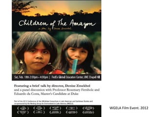 WGELA Film Event. 2012
 