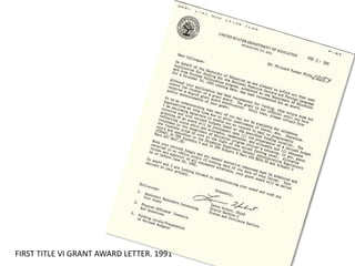 FIRST TITLE VI GRANT AWARD LETTER. 1991
 