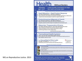 WG on Reproductive Justice. 2013
 