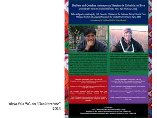 Abya Yala WG on “Oraliterature”
2014
 