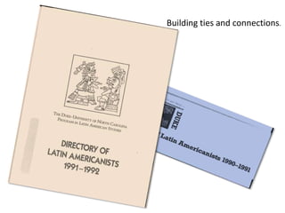 Building ties and connections.
 