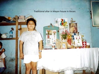 Traditional altar in Mayan house in Xocen.
 