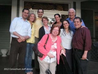 2012 Consortium staff dinner.
 