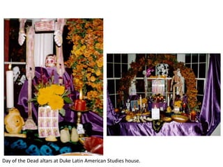 Day of the Dead altars at Duke Latin American Studies house.
 