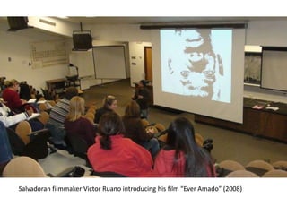 Salvadoran filmmaker Victor Ruano introducing his film “Ever Amado” (2008)
 