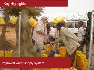 Key Highlights




Improved water supply system
 