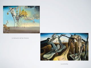 La tentación de San Antonio
Las entrañas
 