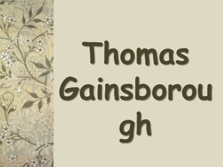 Thomas Gainsborough 
