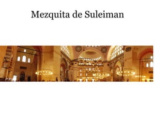Mezquita de Suleiman
 