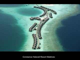 Constance Halaveli Resort Maldives
 