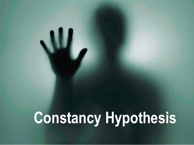 constancy hypothesis in psychology