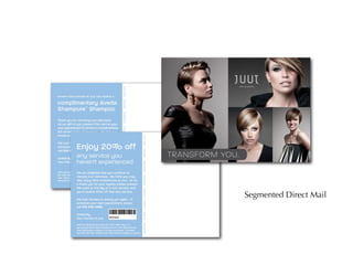 Segmented Direct Mail
 