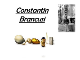 ConstantinBrancusi 