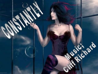 CONSTANTLY Music; Cliff Richard 