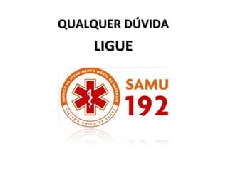 QUALQUER DÚVIDA LIGUE 