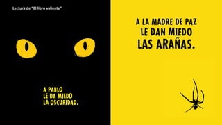 Lectura de “El libro valiente”
 