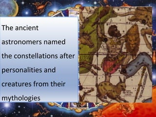 Constellationa and horoscope | PPT