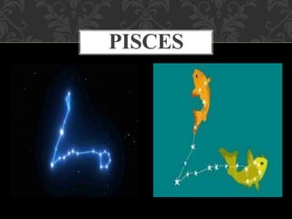 PISCES
 