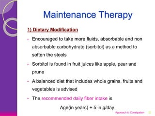 Constipation Modifications Approach to a child with Constipation | PPTX