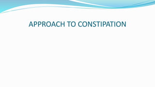 Constipation in children | PPTX