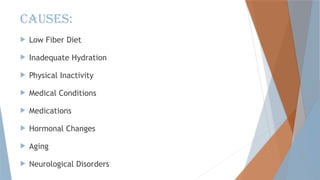 constipation (1).pptx by fatric nirmalraj bcs. PA | PPTX