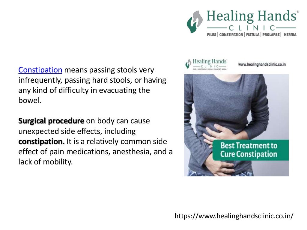 Constipation after surgeryCare at Healing Hands Clinic