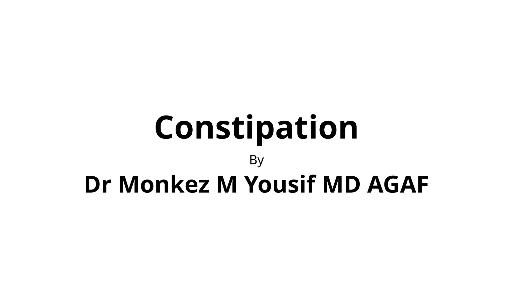Constipation for undergraduate medical students.pptx