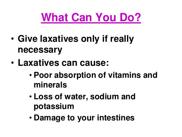 can you give a laxatives constipation can you give a laxatives constipation