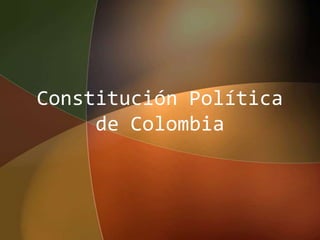 Constitución Política de Colombia 