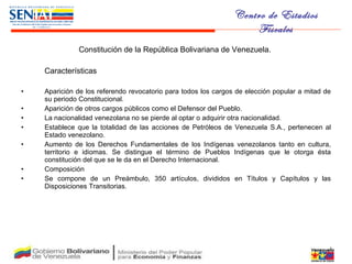 Constitución de la República Bolivariana de Venezuela.  Características Aparición de los referendo revocatorio para todos los cargos de elección popular a mitad de su periodo Constitucional.  Aparición de otros cargos públicos como el Defensor del Pueblo.  La nacionalidad venezolana no se pierde al optar o adquirir otra nacionalidad.  Establece que la totalidad de las acciones de Petróleos de Venezuela S.A., pertenecen al Estado venezolano.  Aumento de los Derechos Fundamentales de los Indígenas venezolanos tanto en cultura, territorio e idiomas. Se distingue el término de Pueblos Indígenas que le otorga ésta constitución del que se le da en el Derecho Internacional.  Composición  Se compone de un Preámbulo, 350 artículos, divididos en Títulos y Capítulos y las Disposiciones Transitorias.  