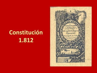 Constitución
1.812
 