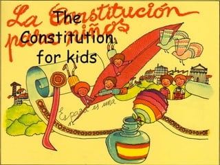 The
Constitution
  for kids
 
