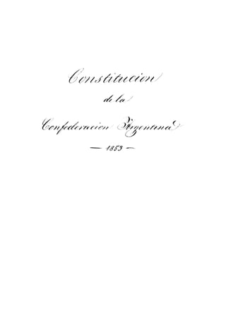 Constitución de la confederación argentina  1853