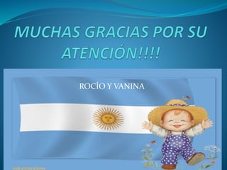 ROCÍO Y VANINA
 