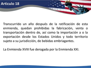 Articulo 131.Ni la esclavitud ni la servidumbre involuntaria existirán en los Estados Unidos o en cualquier lugar sujeto a su jurisdicción, salvo como castigo por un delito del cual la persona haya sido debidamente convicta. 2.El Congreso tendrá facultad para hacer cumplir las disposiciones de esta enmienda mediante legislación adecuada. 